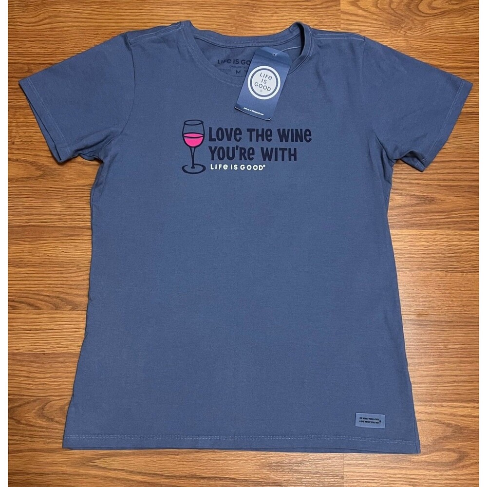 LIFE IS GOOD "Love The Wine You're With" Blue Short Sleeve Crusher Tee Size Med